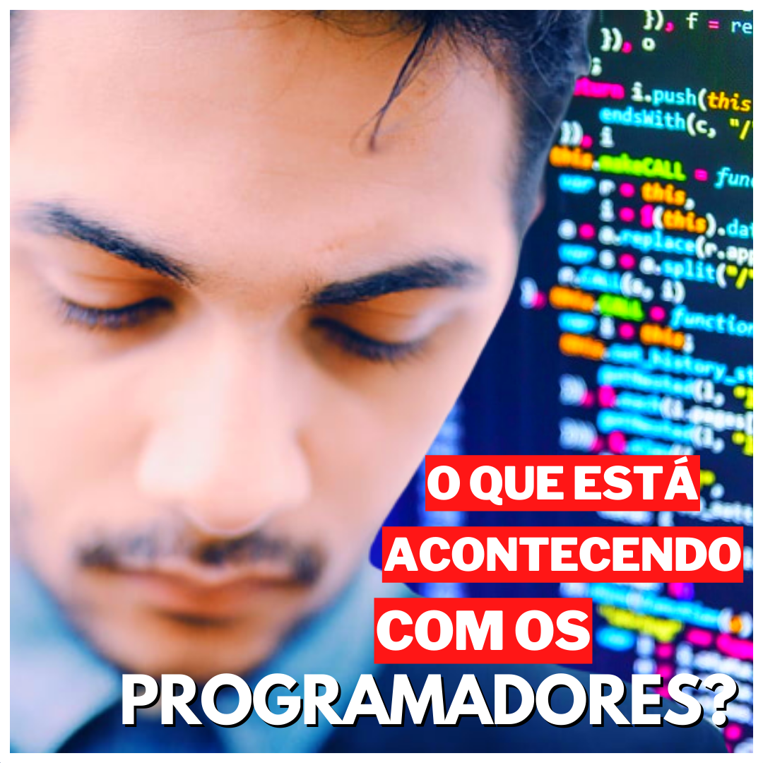 Por que as pessoas estão desistindo da programação?!